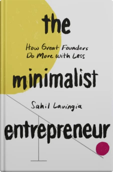 The Minimalist Entrepreneur